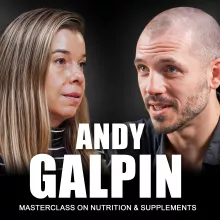 #101 Dr. Andy Galpin Shares the Full Nutrition & Supplement Protocol He Gives Pro Athletes