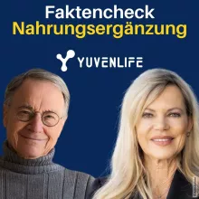 YuvenLife im Faktencheck: Nahrungsergänzung mit Prof. Gregor Cevc & Nina Ruge