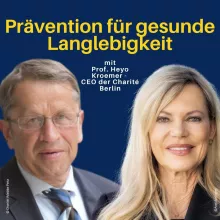 Prävention neu gedacht – Die Vision der Charité mit Prof. Heyo Kroemer & Nina Ruge