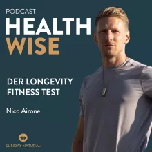 #104 Der Longevity Fitness Test. Mit Nico Airone