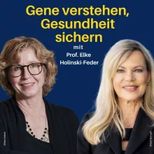 Humangenetik – Risikoerkennung & gesunde Langlebigkeit mit Prof. Elke Holinski-Feder & Nina Ruge